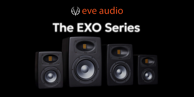EVE Audio - EXO Series